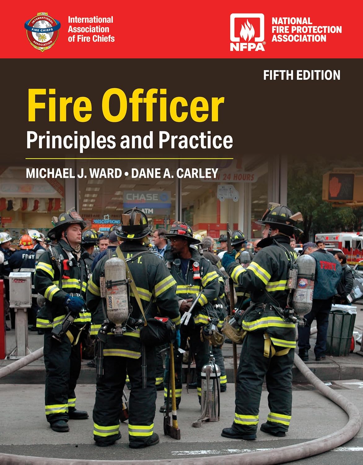 Fire Officer: Principles and Practice